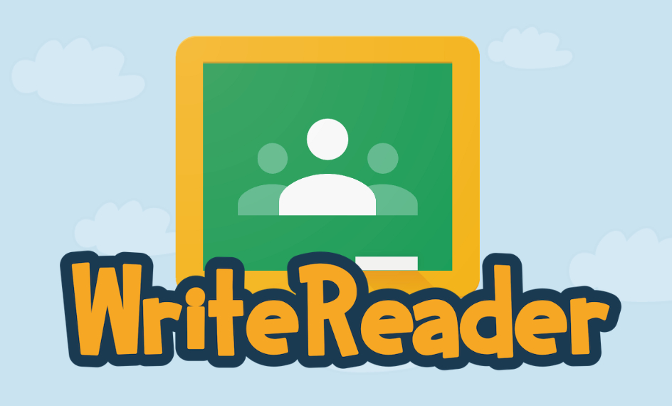 Google Classroom and WriteReader - Book Creation Made Easy